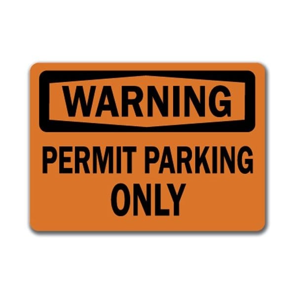 Signmission Warning Sign-Permit Parking Only-10in x 14in OSHA Safety Sign, 10" L, 14" H, WS-Permit Parking Only WS-Permit Parking Only - main